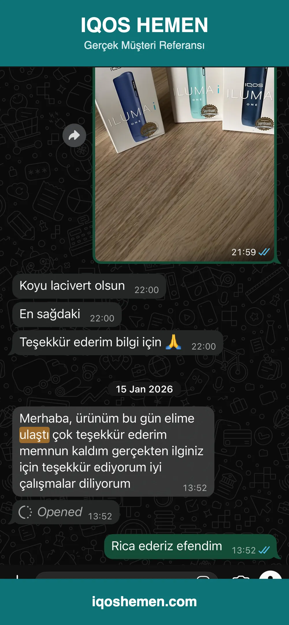 Müşteri referansı — ILUMA i ONE renk seçimi ve memnuniyet mesajı